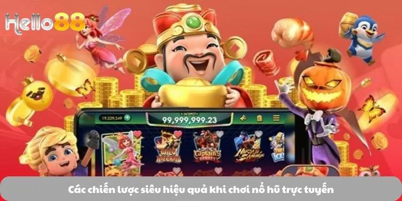 Nổ Hũ 2 Các chiến lược siêu hiệu quả khi chơi nổ hũ trực tuyến